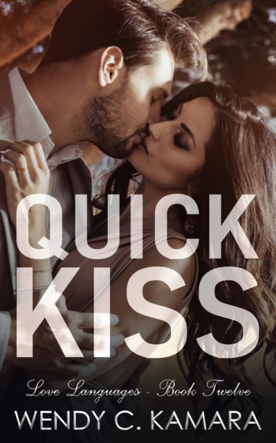 Quick Kiss