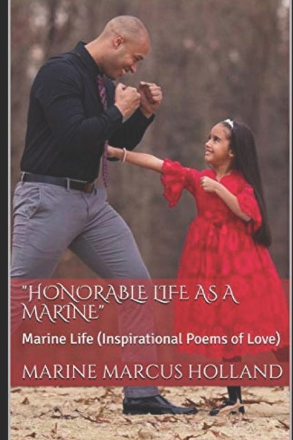 "Honorable Life As A Marine!"