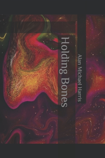 Holding Bones