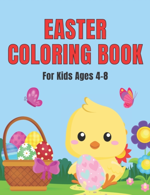 Easter Coloring Book For Kids Ages 4-8
