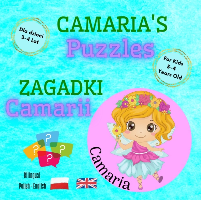 Camaria's Puzzles / Zagadki Camarii / Polish - English Bilingual Book For Kids 3-4 Years Old
