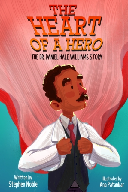 The Heart of a Hero