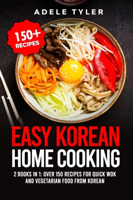 Easy Korean Home Cooking