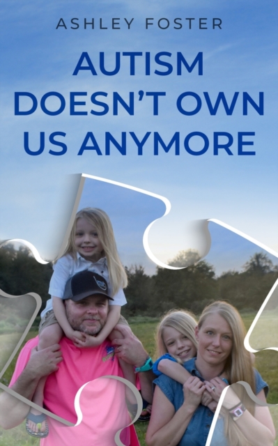 Autism Doesn't Own Us Anymore