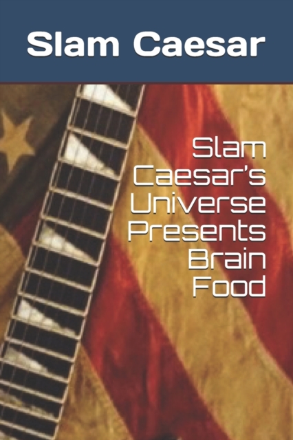 Slam Caesar's Universe Presents Brain Food