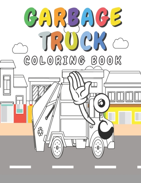 Garbage Truck Coloring Book