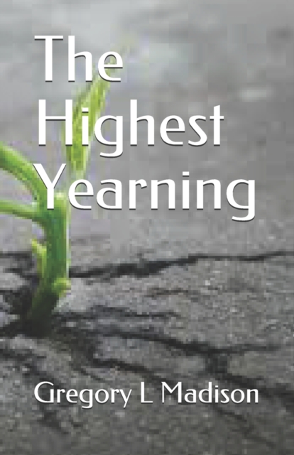 The Highest Yearning