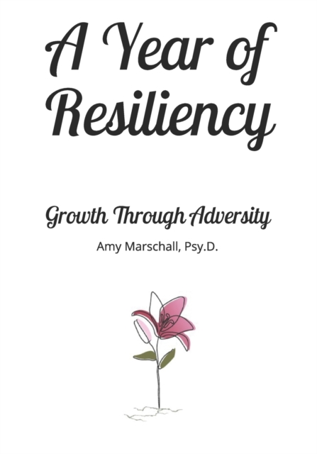 A Year of Resiliency