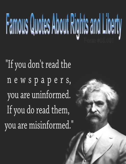 Famous Quotes About Rights and Liberty