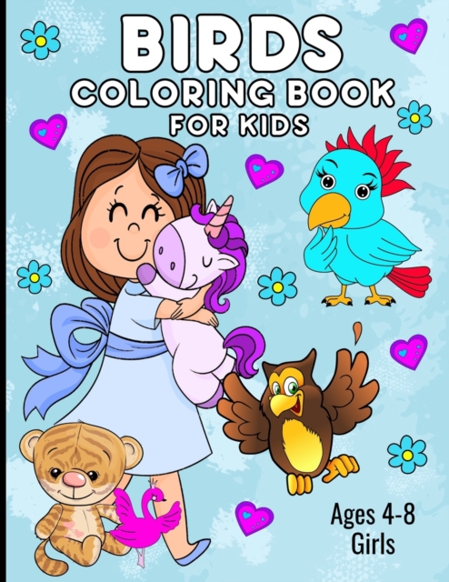 Birds Coloring Book For Kids Ages 4-8 Girls