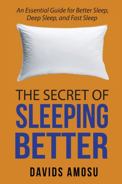 The Secret of Sleeping Better