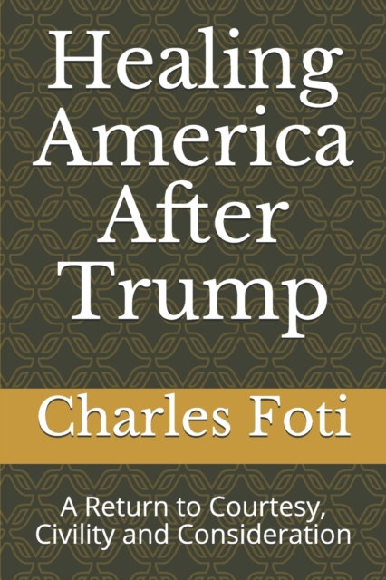 Healing America After Trump