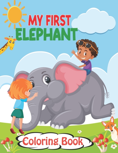 My First Elephant Coloring Book