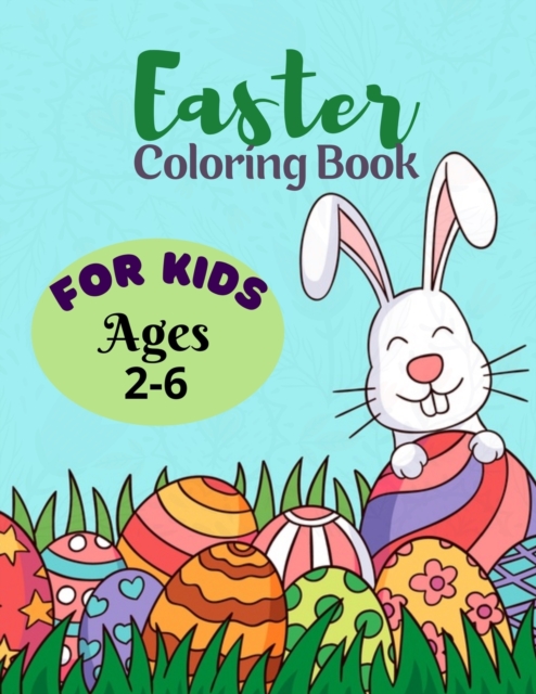 Easter Coloring Book For Kids Ages 2-6