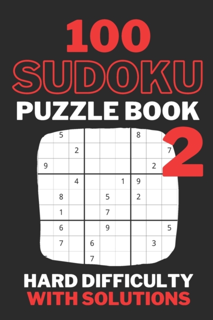 Sudoku Puzzle Book 2 Hard Difficulty With Solutions
