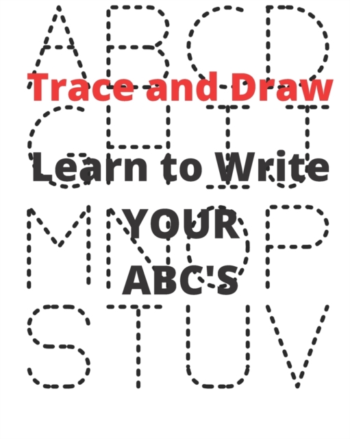 Learn to Write YOUR ABC's