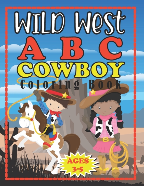 Wild West ABC Cowboy Coloring Book