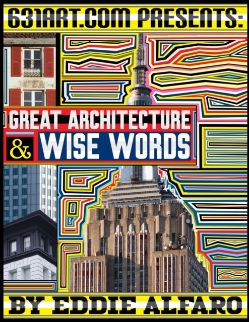 Great Architecture & Wise Words