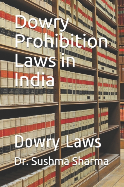 Dowry Prohibition Laws in India