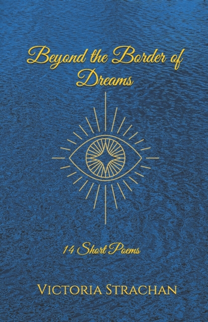 Beyond the Border of Dreams