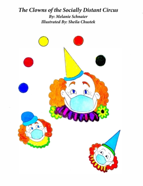 The Clowns of the Socially Distant Circus