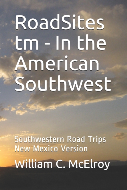 RoadSites tm - In the American Southwest