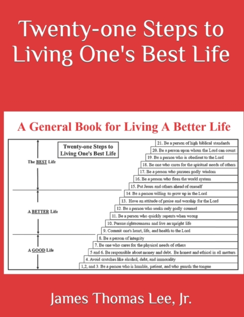 Twenty-one Steps to Living One's Best Life