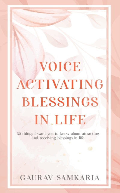 Voice Activating Blessings in Life