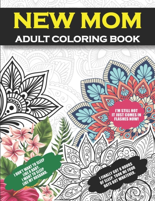New Mom Adult Coloring Book