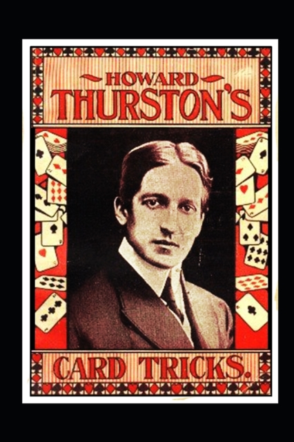 Howard Thurston's Card Tricks