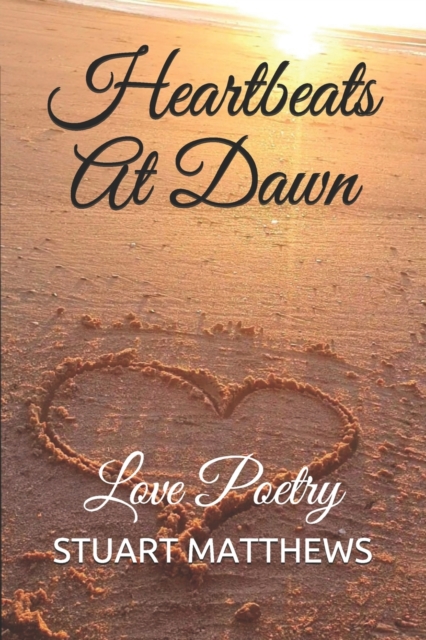 Heartbeats At Dawn