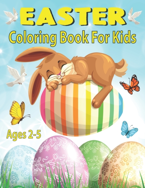 Easter Coloring Book For Kids Ages 2-5