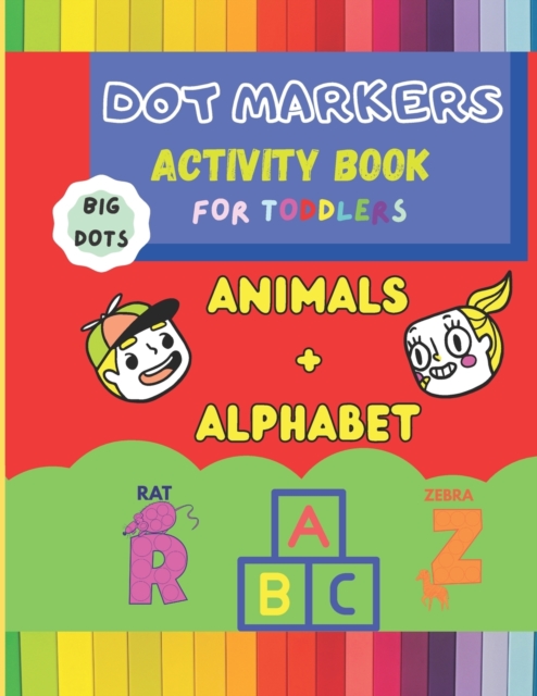 ALPHABET+ANIMALS Dot marker activity book for toddlers BIG DOTS