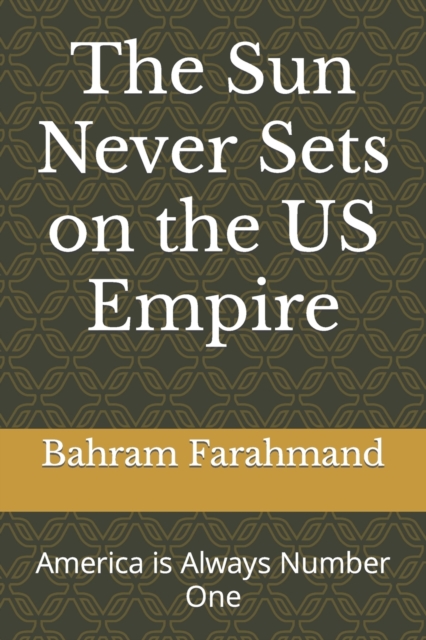 The Sun Never Sets on the US Empire