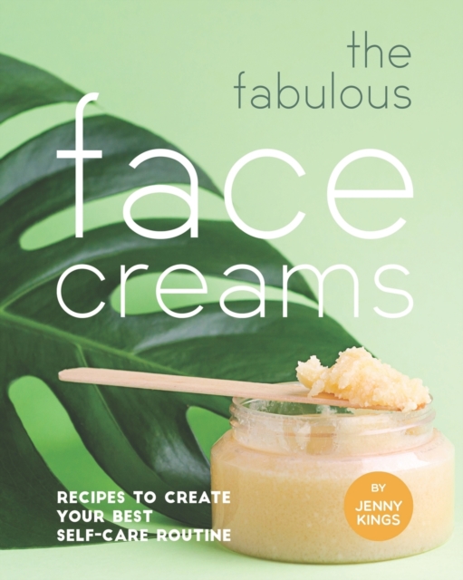 The Fabulous Face Creams