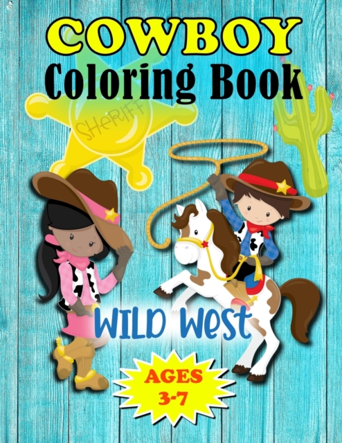 Wild West Cowboy Coloring Book