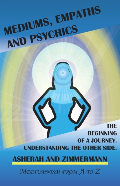 Mediums, empaths and psychics