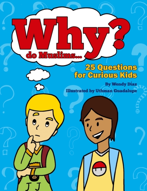Why do Muslims...?