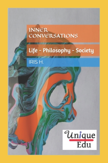 Inner Conversations - Life, Philosophy, Society