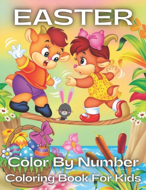 Easter Color By Number Coloring Book For Kids