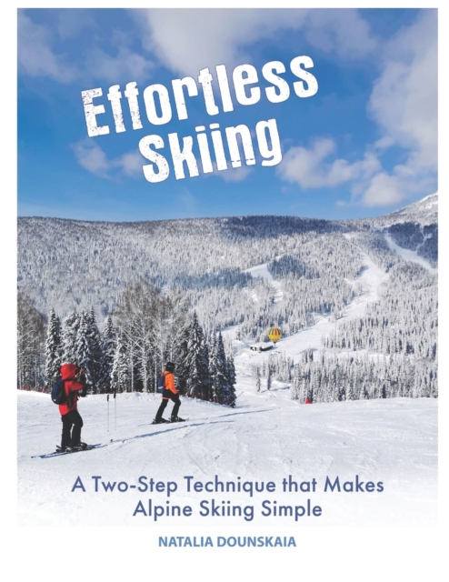 Effortless Skiing