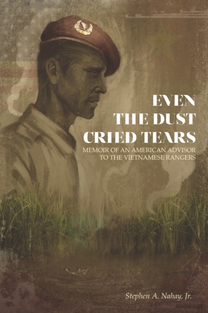 Even the Dust Cried Tears