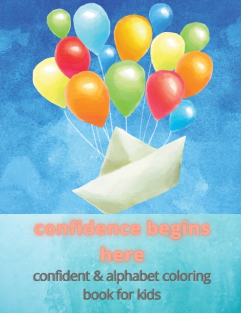 confidence begins here