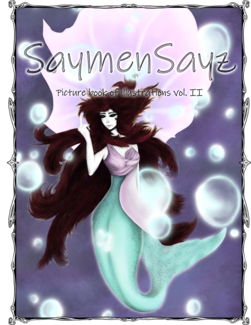 SaymenSayz picture book of illustrations VOL. II