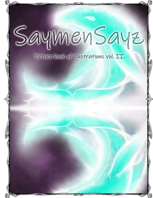 SaymenSayz picture book of illustrations VOL. II