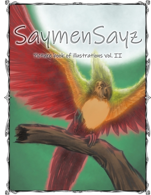 SaymenSayz picture book of illustrations VOL. II