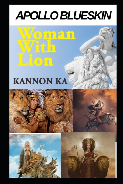 Woman With Lion Kannon Ka