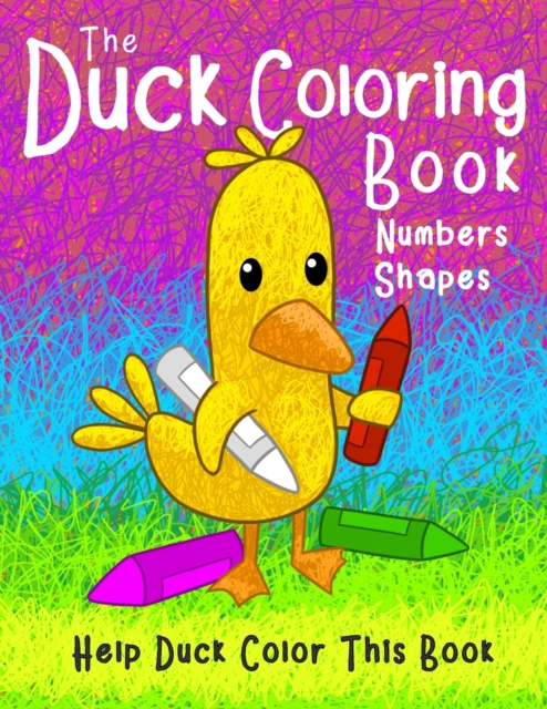The Duck Coloring Book Numbers Shapes