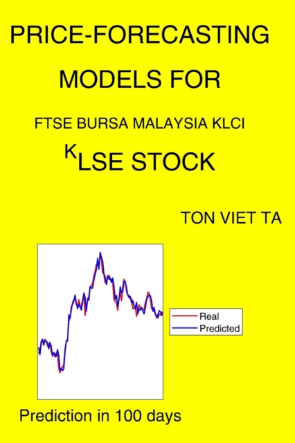 Price-Forecasting Models for FTSE Bursa Malaysia KLCI ^KLSE Stock