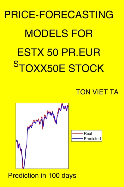 Price-Forecasting Models for ESTX 50 PR.EUR ^STOXX50E Stock